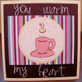 "You warm my heart" card