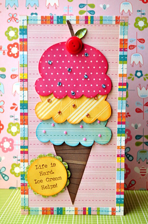 Life is Hard--Ice Cream Helps Card