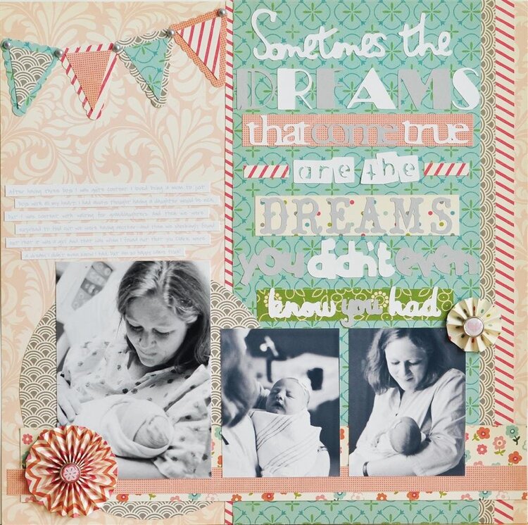 Sometimes The Dreams That Come True Are The Dreams You Didn&#039;t Even Know You Had