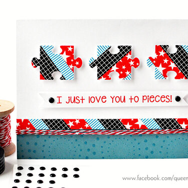 Love You To Pieces Card