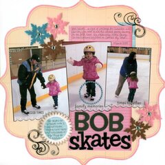 * Bob Skates *