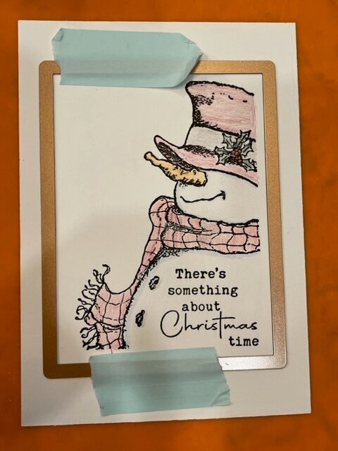 There&#039;s Something About Christmas - Adorable Snowman Easy-to-make card