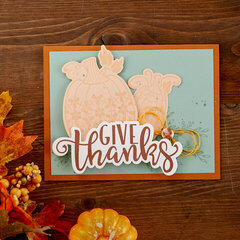 Give Thanks Fall Pumpkin Card
