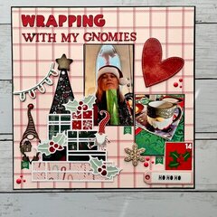 WRAPPING WITH MY GNOMIES