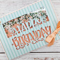 Birthday Card Using Crafter's Companion Box Kit #27