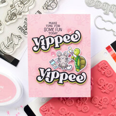 Yippee Make Time for Some Fun Today Card