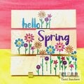 hello spring altered pallet * Clear Scraps DT