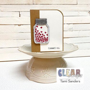 jar of hearts card * CLEAR SCRAPS DT