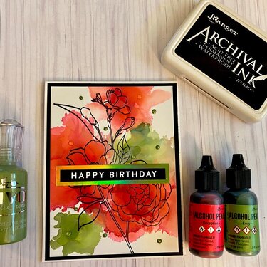 Quick &amp; Easy Alcohol Ink Floral Birthday Card