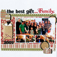 The Best Gift...Family.