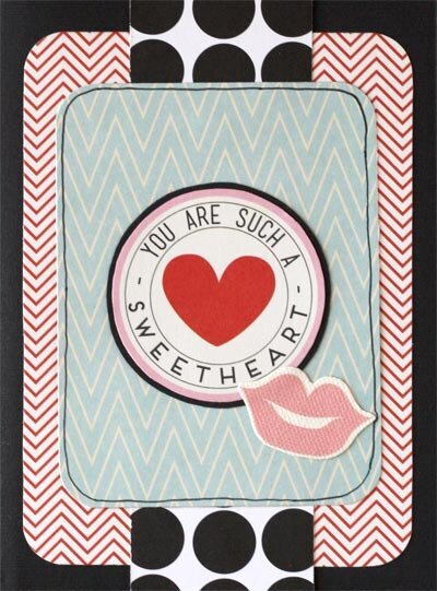 &quot;You are such a sweetheart&quot; card