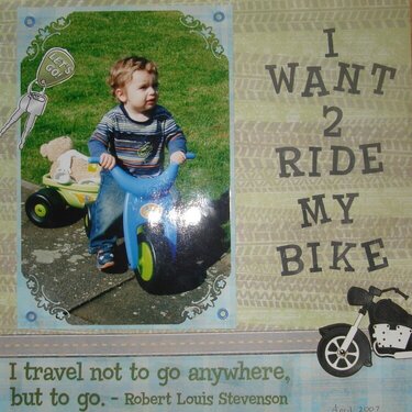 I want to ride my bike.
