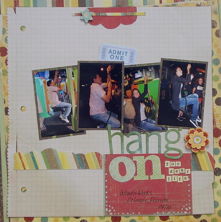 hang on (for dear life)