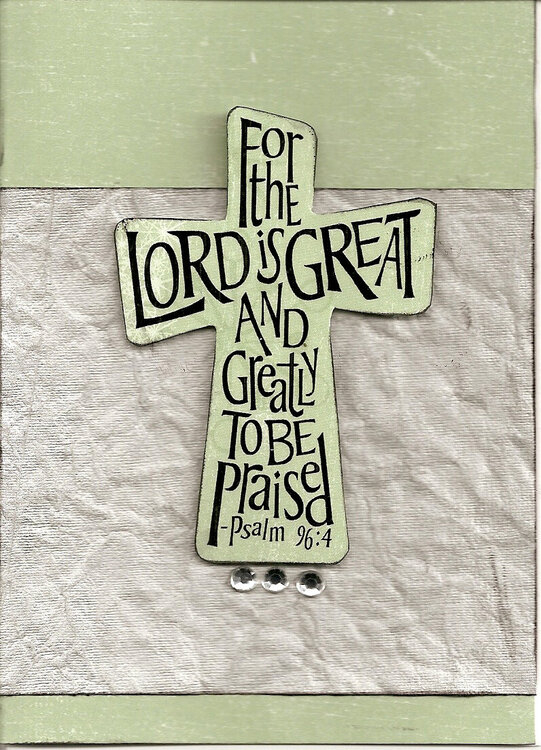 For the Lord is great and greatly to be praised