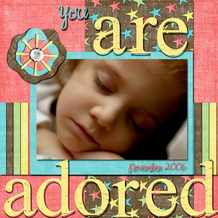 you are adored