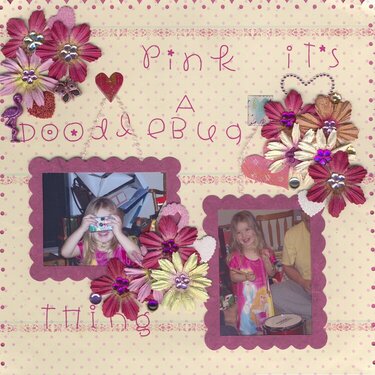 Pink - It&#039;s a Doodlebug thing