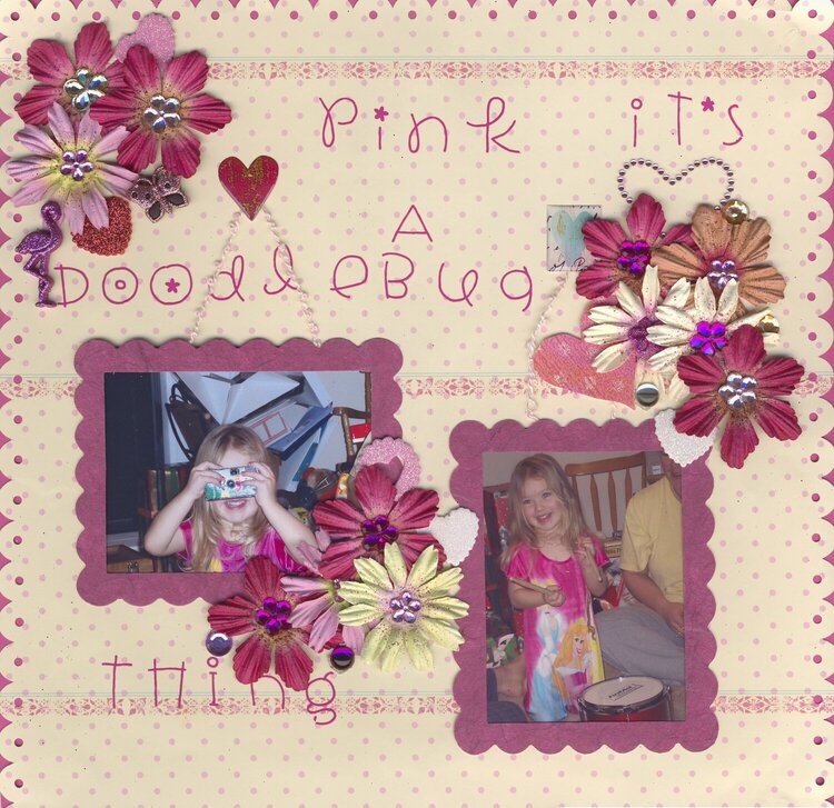 Pink - It&#039;s a Doodlebug thing