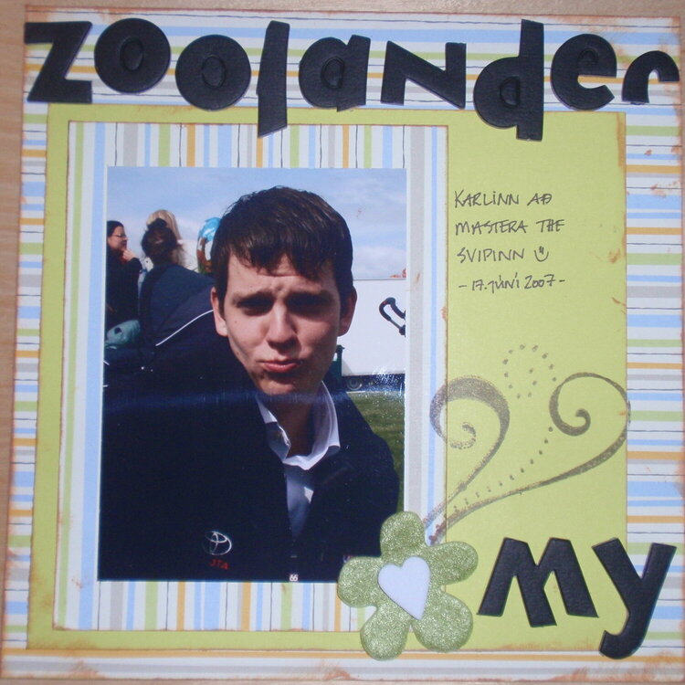 My zoolander