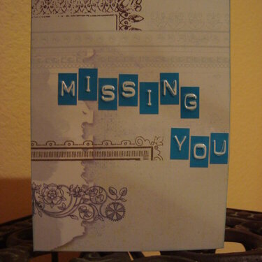 Cards for The Troops - Missing You