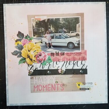 Happy Moments - My 1st Car   ***Maggie Holmes Bloom***