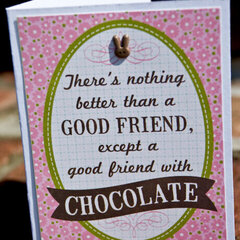 Good Friend - Chocolate