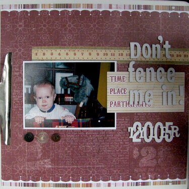 Don&#039;t Fence me in! Tyler 2005