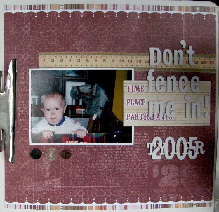 Don&#039;t Fence me in! Tyler 2005