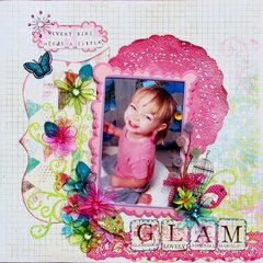Every girl needs a little GLAM