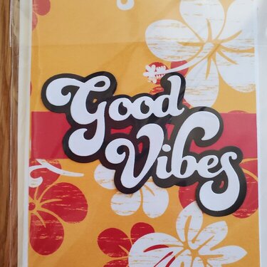 good vibes Hawaiian
