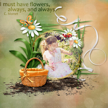 I must have Flowers