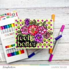 Feel Better Forals - Using new Colorista Markers!