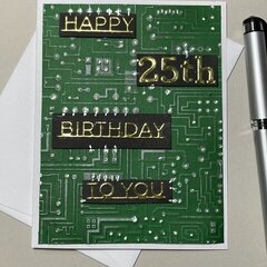 Circuit Board Birthday for the tech geek