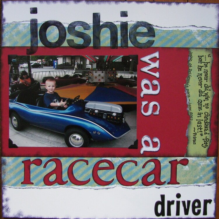 Joshie was a Racecar Driver