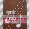 'Music feeds the soul' mini album