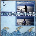 Adventure - "The journey is the reward"