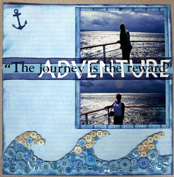 Adventure - &quot;The journey is the reward&quot;