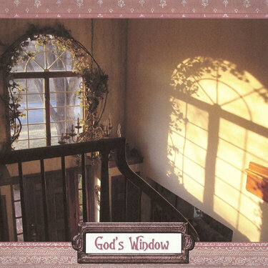 God&#039;s Window, A second Look