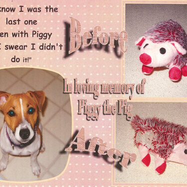In Loving Memory of Piggy the Pig