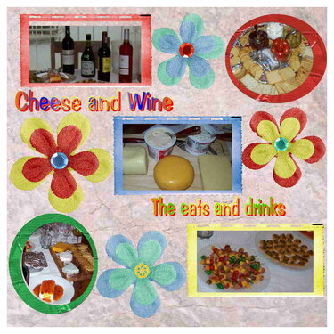 Cheese and Wine - The eats and Drinks