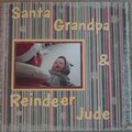 Santa Grandpa & Reindeer Jude