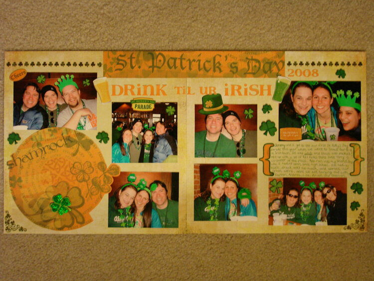 St. Patrick&#039;s Day 2008 (Drink til ur Irish)