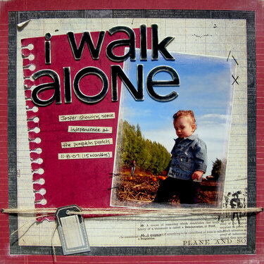 I walk alone