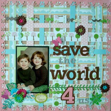 Save the World 4 us