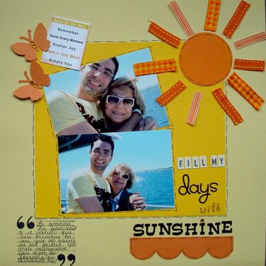 Fill my days with Sunshine