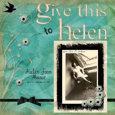 Give this to Helen