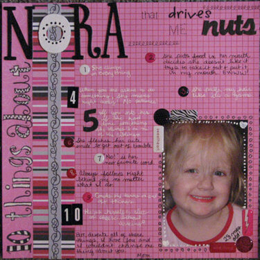 10 Things about Nora that Drive me NUTS