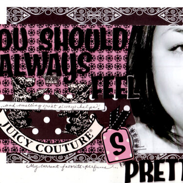 you should always feel pretty