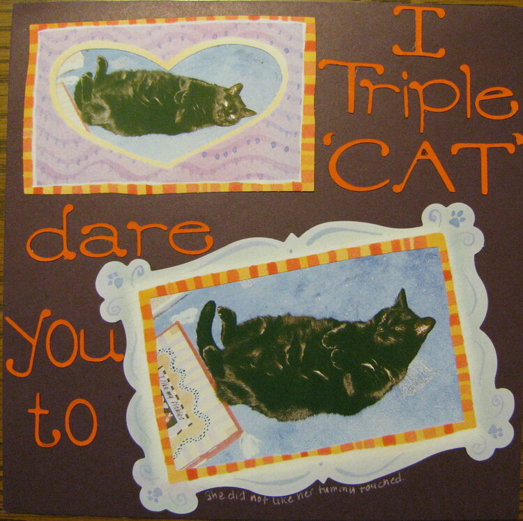 I Triple &quot;CAT&quot; dare you to