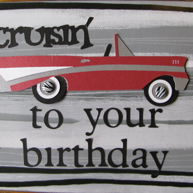 Cruisin to your birthday