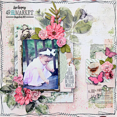 49 and Market &quot;Let Your Dreams be Your Wings&quot; 12x12 layout
